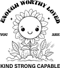Enough worthy loved you are kind strong capable, vector design for shirt,Lettering text print for cricut,Design for shirt.	
