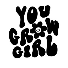 You Grow Girl Png, Growing Up, Png Clip Art, Design