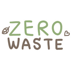 Zero Waste recycle and reusable products with lettering quotes. Go green, eco system, no plastic, save the planet objects for home,  Zero waste logo vector recycle bin, earth global warning.