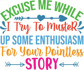 Main file Description:
⦁ Ready to a printed t-shirt, mug, sticker, apparel, clothing, poster, etc.
⦁ Fully Editable Vector EPS, and SVG.
⦁ High quality with 300 dpi.
⦁ Ready to print
⦁ Possible and ea