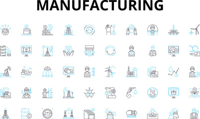Manufacturing linear icons set. Production, Assembly, Fabrication, Automation, Machining, Casting, Molding vector symbols and line concept signs. Extrusion,Quality,Inventory illustration