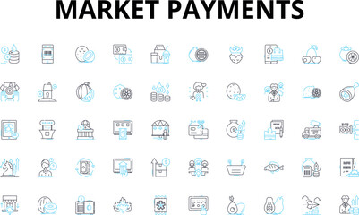 Market payments linear icons set. Payment, Transaction, My, Commerce, Purchase, Cash, Checkout vector symbols and line concept signs. Wallet,Transfer,Authorization illustration