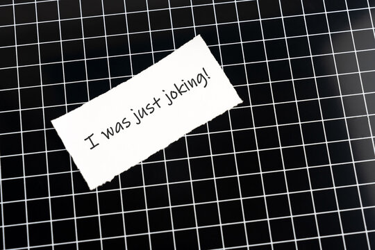 Gaslighting text on adhesive note - I was just joking