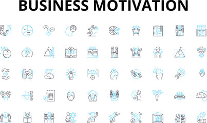 Business motivation linear icons set. Ambition, Drive, Tenacity, Entrepreneurship, Leadership, Innovation, Determination vector symbols and line concept signs. Resilience,Focus,Growth illustration