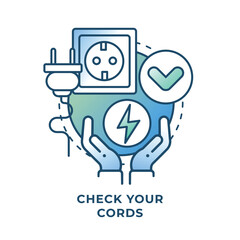 Check your cords turquoise concept icon. Electricity plug. Energy efficiency at home abstract idea line illustration. Isolated outline drawing.