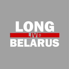 Long Live Belarus protest motto 2020. Vector illustration