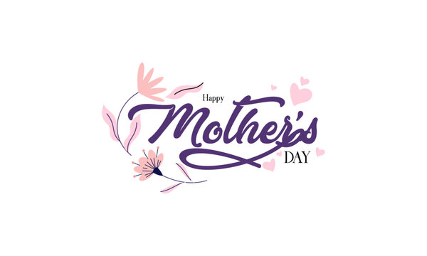 Happy mother day hand lettering celebration