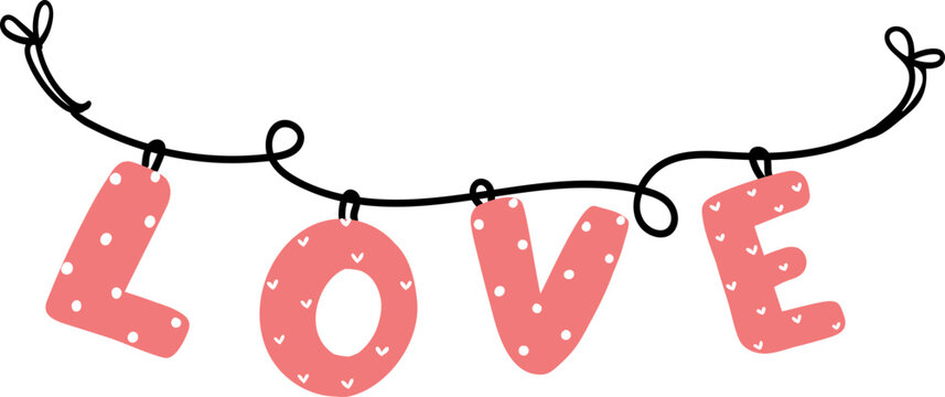 Cute Love letter word decorative flag garland flat design cartoon doodle hand drawing