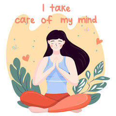 Self love and love your body and mind concept. Girl sits in the lotus position and meditates. I take care of my mind