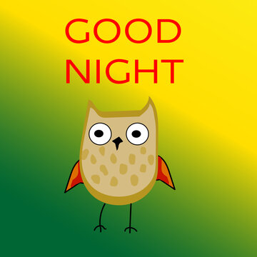 a cartoon illustration that depicted an owl image and "GOOD NIGHT" inscription above the image on a bright green-yellow background background