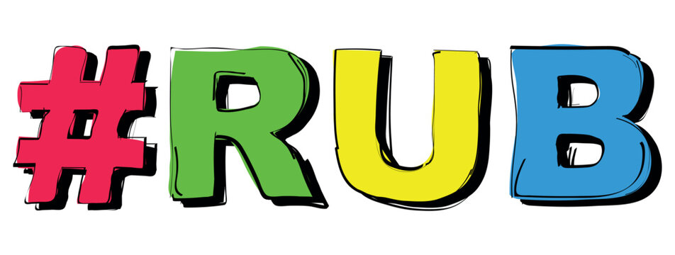 RUB Hashtag. Handwritten curved bright color text. Doodle outline of letters. Popular Hashtag #RUB for social networks, web resources, mobile applications, Russian ruble Currency. Stock picture.