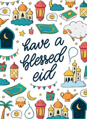 Have a blessed eid calligraphy quote decorated with doodles. Good for islamic posters, greeting cards, prints, banners, templates, invitations. EPS 10