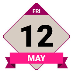 12 May, Friday. Date template. Useful design for calendar or event promotion. Vector illustration EPS 10 File. Isolated on white background. 