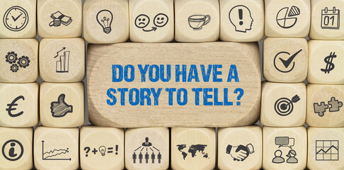 Do you have a story to tell?	