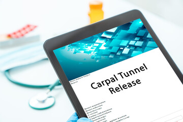 Carpal Tunnel Release medical procedures A surgical procedure that involves cutting the ligament...