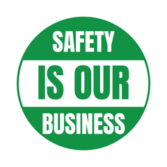 Safety is our business symbol icon