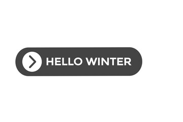 hello winter vectors.sign label bubble speech hello winter 
