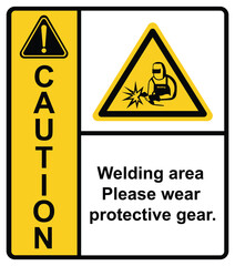 Welding area, warning sign, welding protection device.label caution.