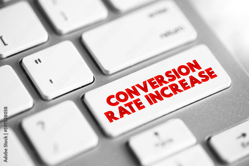 Aufkleber conversion rate increase text button on keyboard, concept background