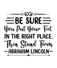 Abraham Lincoln Svg Bundle, Abraham Lincoln Quotes Svg Bundle, Abraham Lincoln Quotes Svg, Abraham Lincoln Svg, Svg Files, Svg Bundle, Svg For Cricut, Svg For Sihouette