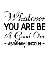 Abraham Lincoln Svg Bundle, Abraham Lincoln Quotes Svg Bundle, Abraham Lincoln Quotes Svg, Abraham Lincoln Svg, Svg Files, Svg Bundle, Svg For Cricut, Svg For Sihouette