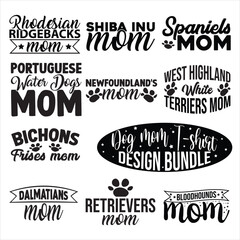 Best Dog lover Mom quotes T-shirt design bundle