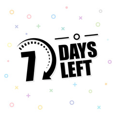7 days left. Timer icon. Vector emblem 7 days left in flat style. vector illustration.