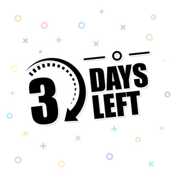 3 days left countdown template. 3 day countdown button. vector illustration.