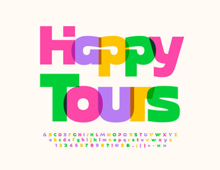 Vector colorful Sign Happy Tour. Modern Bright Font. Creative Alphabet Letters, Numbers and Symbols set