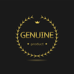 Fototapeta na wymiar Genuine product golden laurel wreath vector label