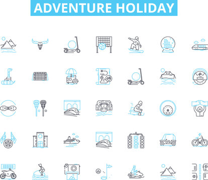 Adventure holiday linear icons set. Thrill, Explore, Adrenaline, Risk, Expedition, Safari, Trek line vector and concept signs. Journey,Travel,Challenge outline illustrations