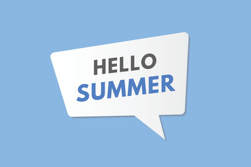 Hello Summer text Button. Hello Summer Sign Icon Label Sticker Web Buttons