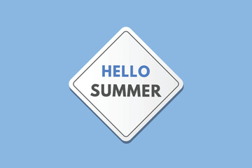 Hello Summer text Button. Hello Summer Sign Icon Label Sticker Web Buttons