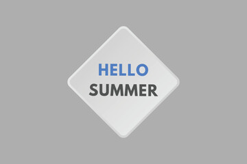 Hello Summer text Button. Hello Summer Sign Icon Label Sticker Web Buttons
