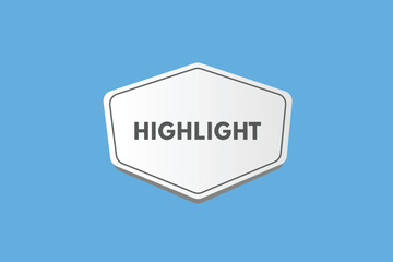 Highlight text Button. Highlight Sign Icon Label Sticker Web Buttons