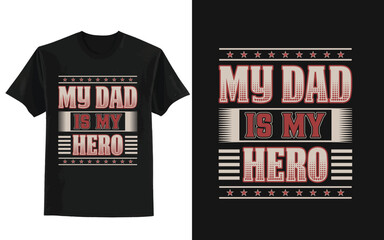 father's day t shirt design, my dad is my hero t shirt