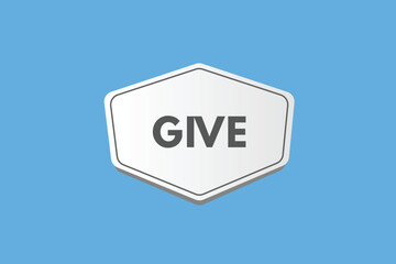 Give text Button. Give Sign Icon Label Sticker Web Buttons