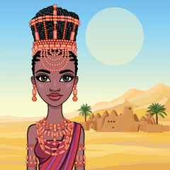 Animation portrait of beautiful  black woman in a traditional ethnic jewelry. Princess, Bride, Goddess.  Background - landscape desert, ancient house, palm trees.  Vector illustration.