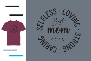 Loving mom t shirt design
