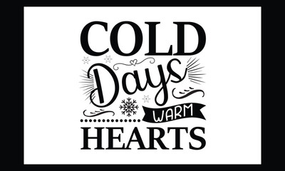 Fototapeta premium Cold Days Warm Hearts SVG Silhouette Cut Files