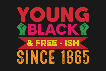 young black & free - ish since 1865