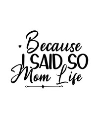 Mom Svg Bundle, Funny Mom Svg, Behind Every Bad Bitch is a Car Seat Svg, Mothers Day Svg, Mom Life Svg, Mama Svg, Mom Quotes Svg Png