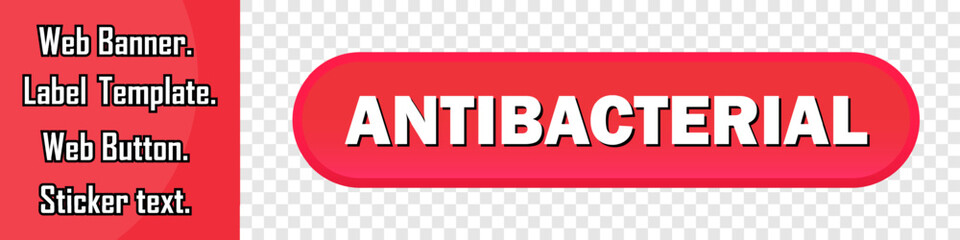 Antibacterial web banner. Antibacterial sticker, button or label. Vector
