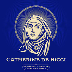 Catholic Saints. Catherine de Ricci (1522-1590) was an Italian Dominican Tertiary sister. - obrazy, fototapety, plakaty