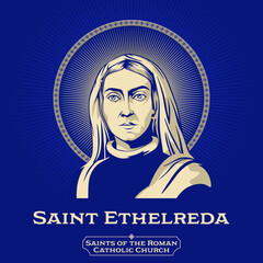 Catholic Saints. Ethelreda (636-679) was an East Anglian princess, a Fenland and Northumbrian queen and Abbess of Ely. She is an Anglo-Saxon saint, and is also known as Etheldreda or Audrey. - obrazy, fototapety, plakaty