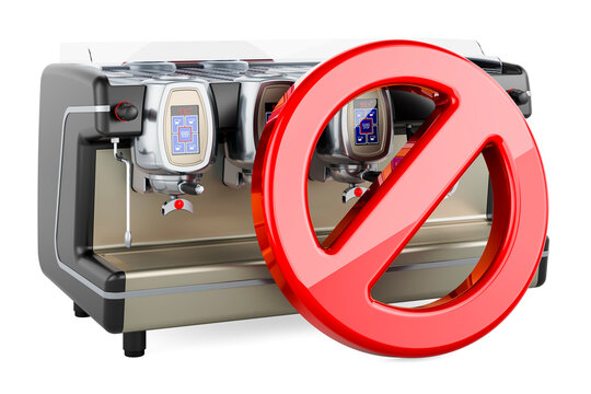 Espresso coffee machine professional with forbidden symbol. 3D rendering