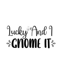 Gnome SVG Bundle,Gnome Sayings Svg,Funny Gnomes Quotes Png Svg,Holiday Gnome,Funny Shirt Quotes,Svg Files for Cricut,Gnomes Instant Download