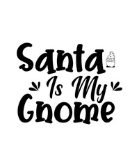Obraz premium Gnome SVG Bundle,Gnome Sayings Svg,Funny Gnomes Quotes Png Svg,Holiday Gnome,Funny Shirt Quotes,Svg Files for Cricut,Gnomes Instant Download