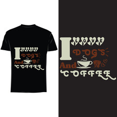 I love dogs and coffee T shirt design