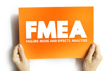 FMEA - Failure Modes and Effects Analysis acronym, business concept on card